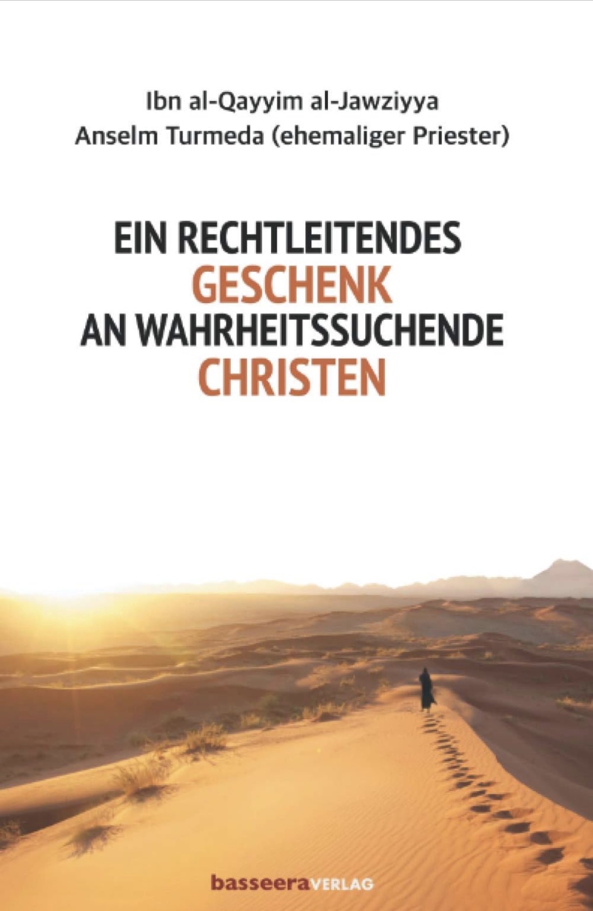 Cover: Ein rechtleitendes Geschenk an wahrheitssuchende Christen