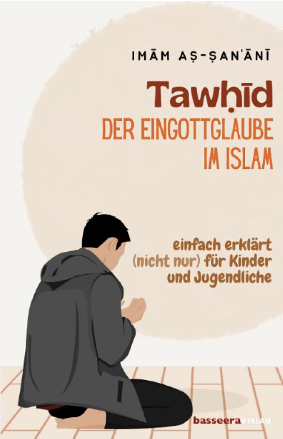 Cover: Tawhid – Der Eingottglaube im Islam